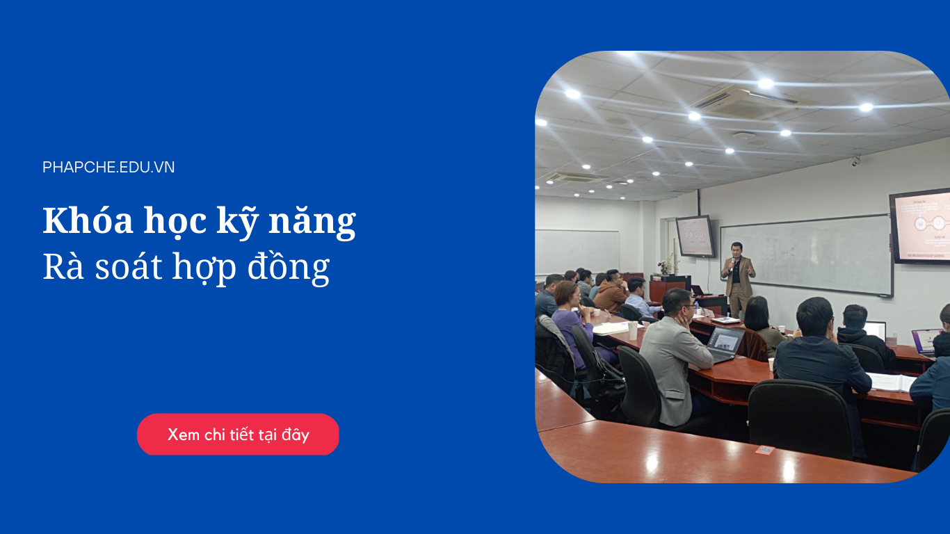 Khóa học kỹ năng rà soát pháp lý hợp đồng