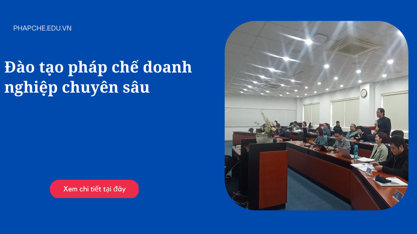 Đào tạo pháp chế doanh nghiệp chuyên sâu