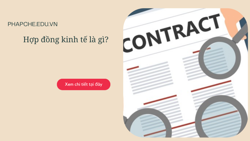 Hợp đồng kinh tế là gì?