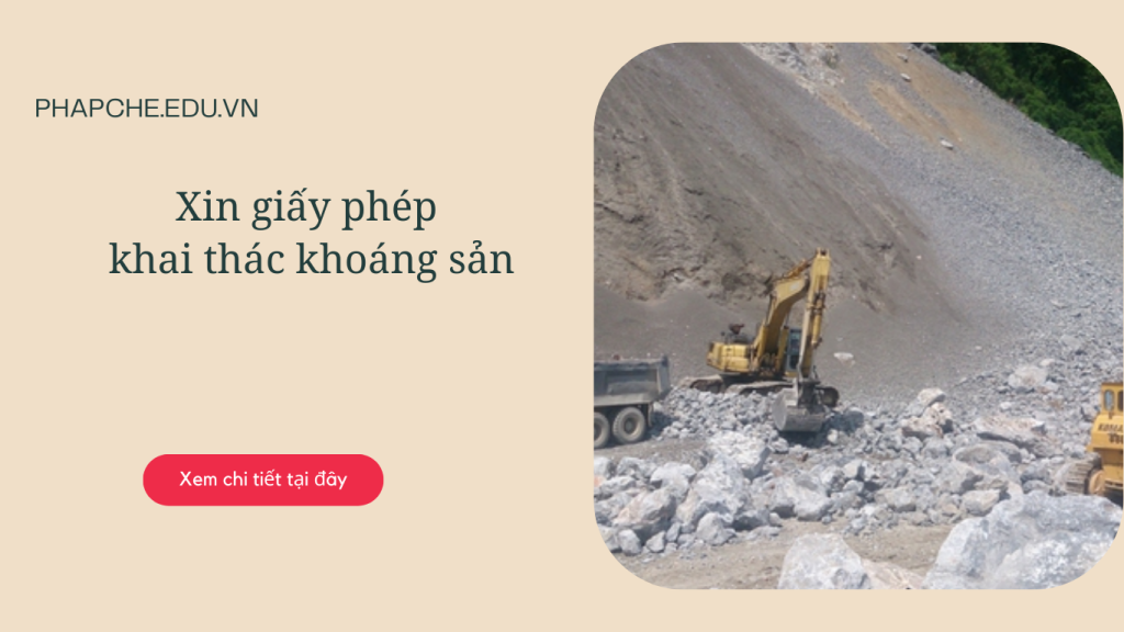 Xin giấy phép khai thác khoáng sản