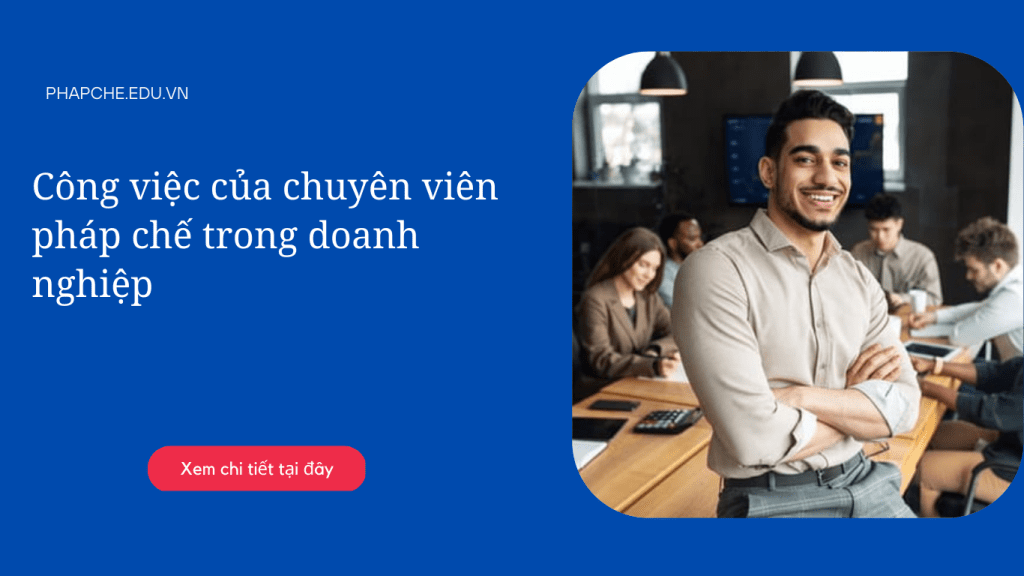Công việc của chuyên viên pháp chế trong doanh nghiệp