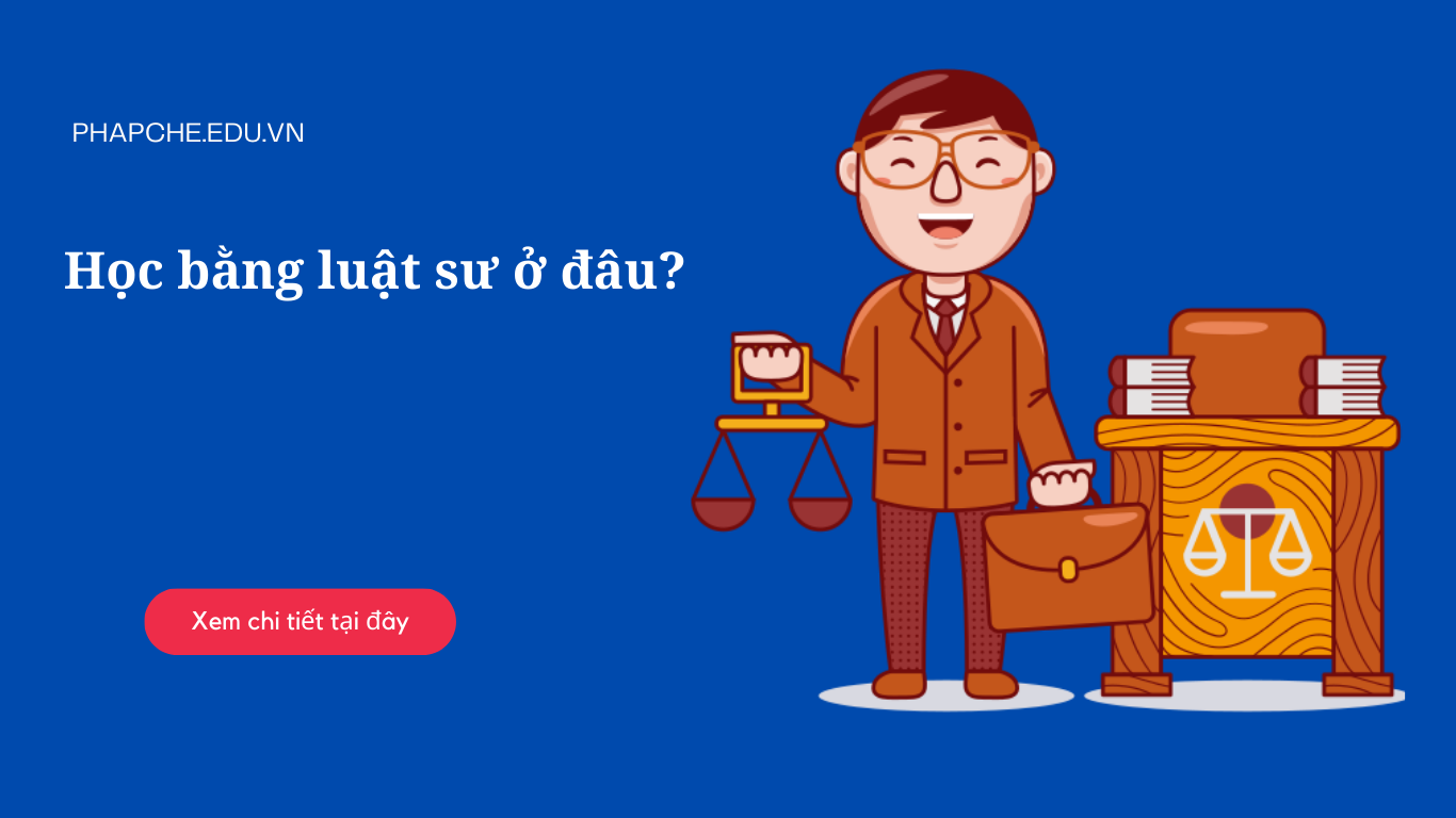 Học bằng luật sư ở đâu