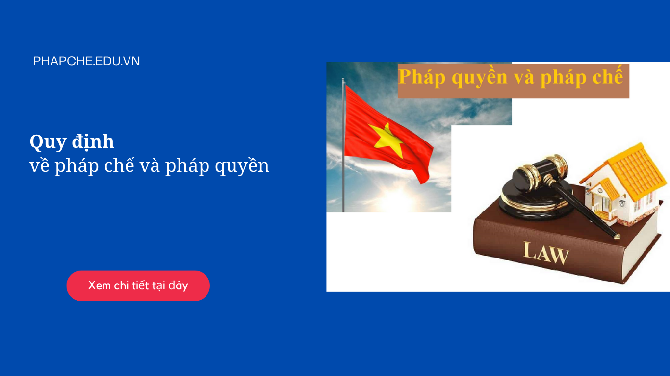 Quy định về pháp chế và pháp quyền