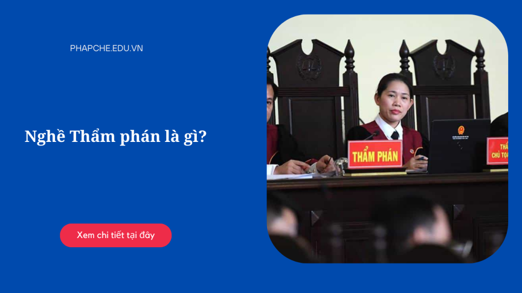 Nghề Thẩm phán là gì?