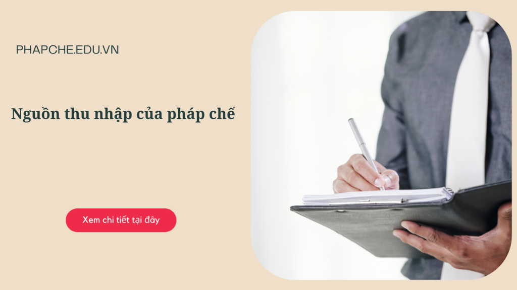 Nguồn thu nhập của pháp chế