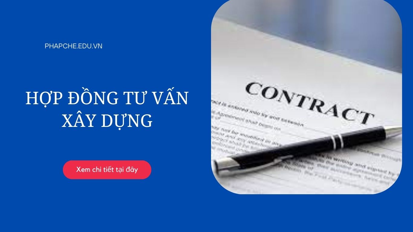 Hợp đồng tư vấn xây dựng