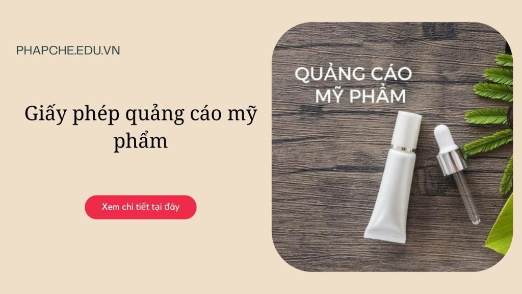 Giấy phép quảng cáo mỹ phẩm