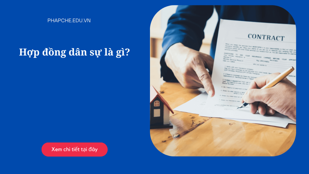 Hợp đồng dân sự là gì?