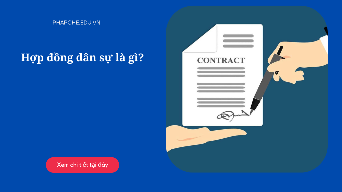 Hợp đồng dân sự là gì?