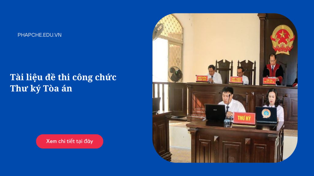Tài liệu đề thi công chức Thư ký Tòa án