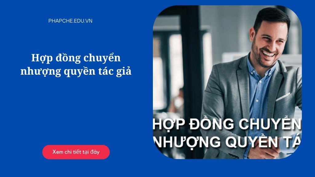 Hợp đồng chuyển nhượng quyền tác giả