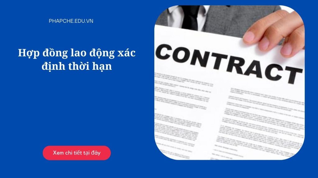 Hợp đồng lao động xác định thời hạn