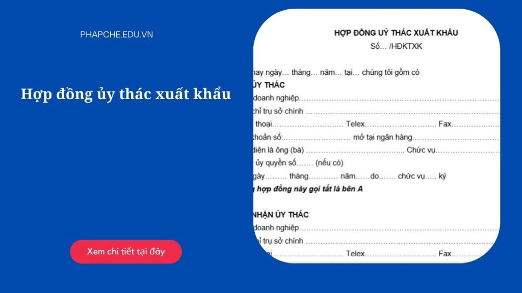 Hợp đồng ủy thác xuất khẩu