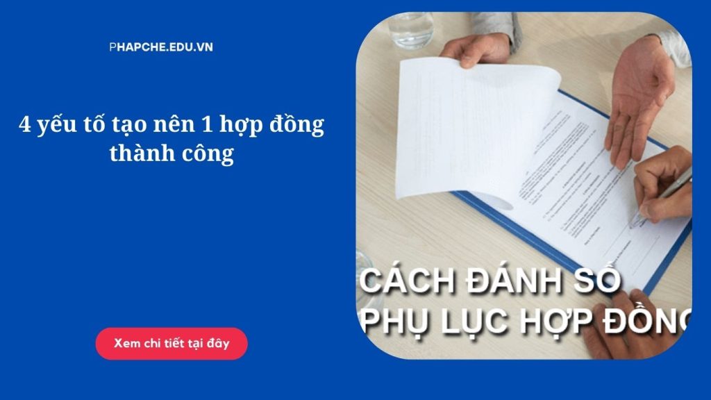 4 yếu tố tạo nên 1 hợp đồng thành công