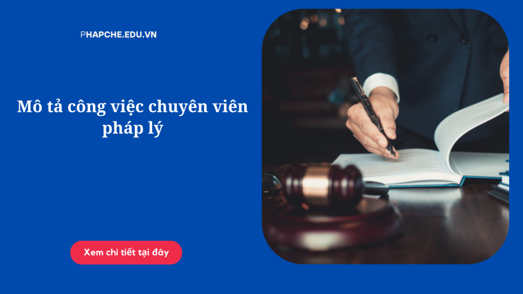 Mô tả công việc chuyên viên pháp lý
