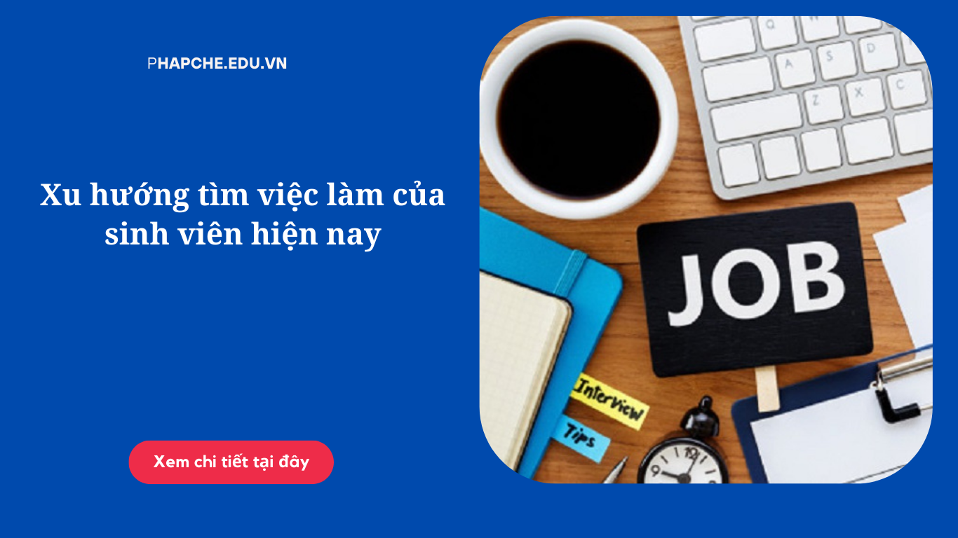 Xu hướng tìm việc làm của sinh viên hiện nay