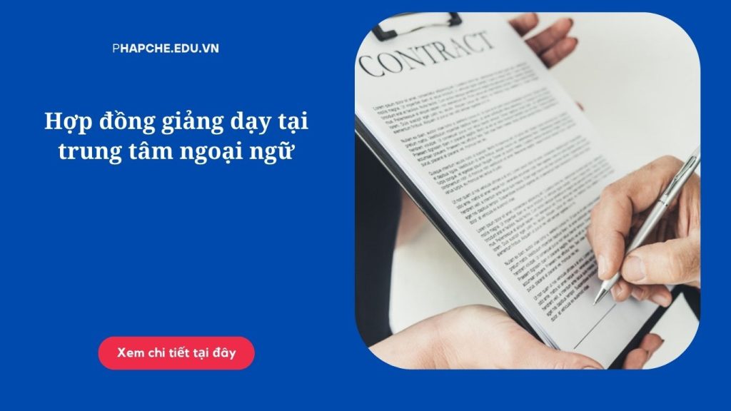 Hợp đồng giảng dạy tại trung tâm ngoại ngữ