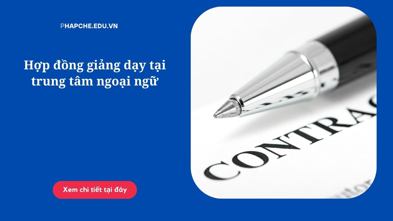 Hợp đồng giảng dạy tại trung tâm ngoại ngữ