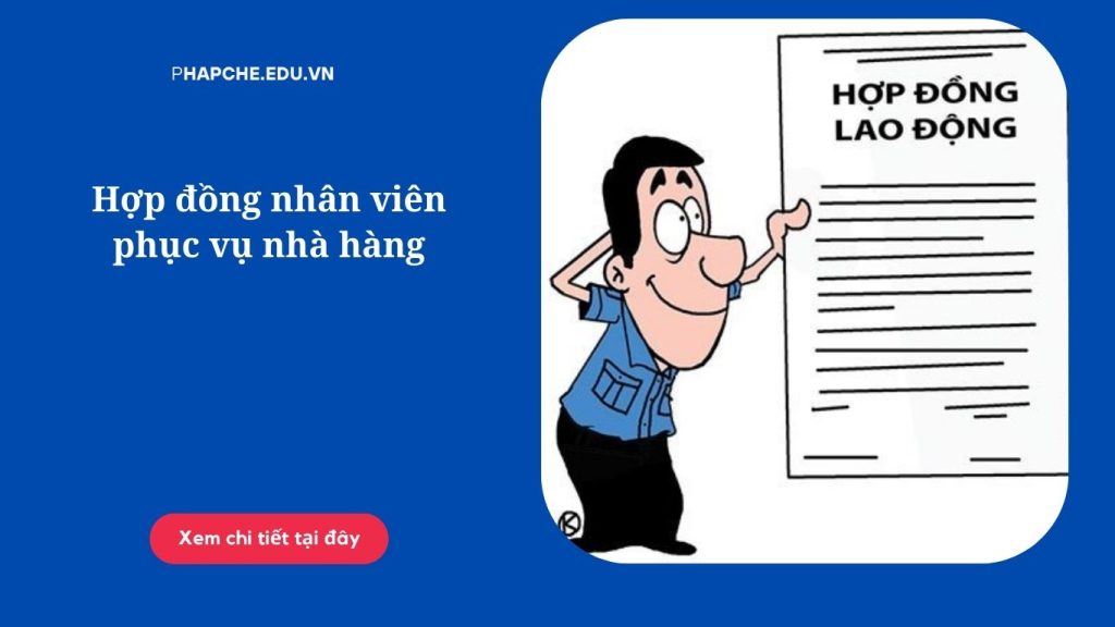 Hợp đồng nhân viên phục vụ nhà hàng