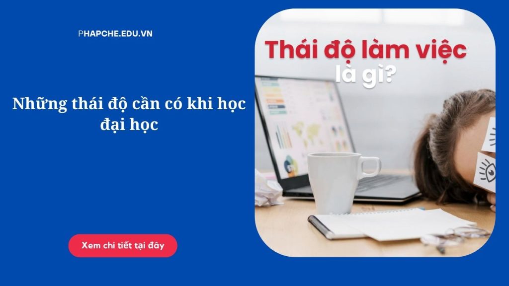 Những thái độ cần có khi học đại học