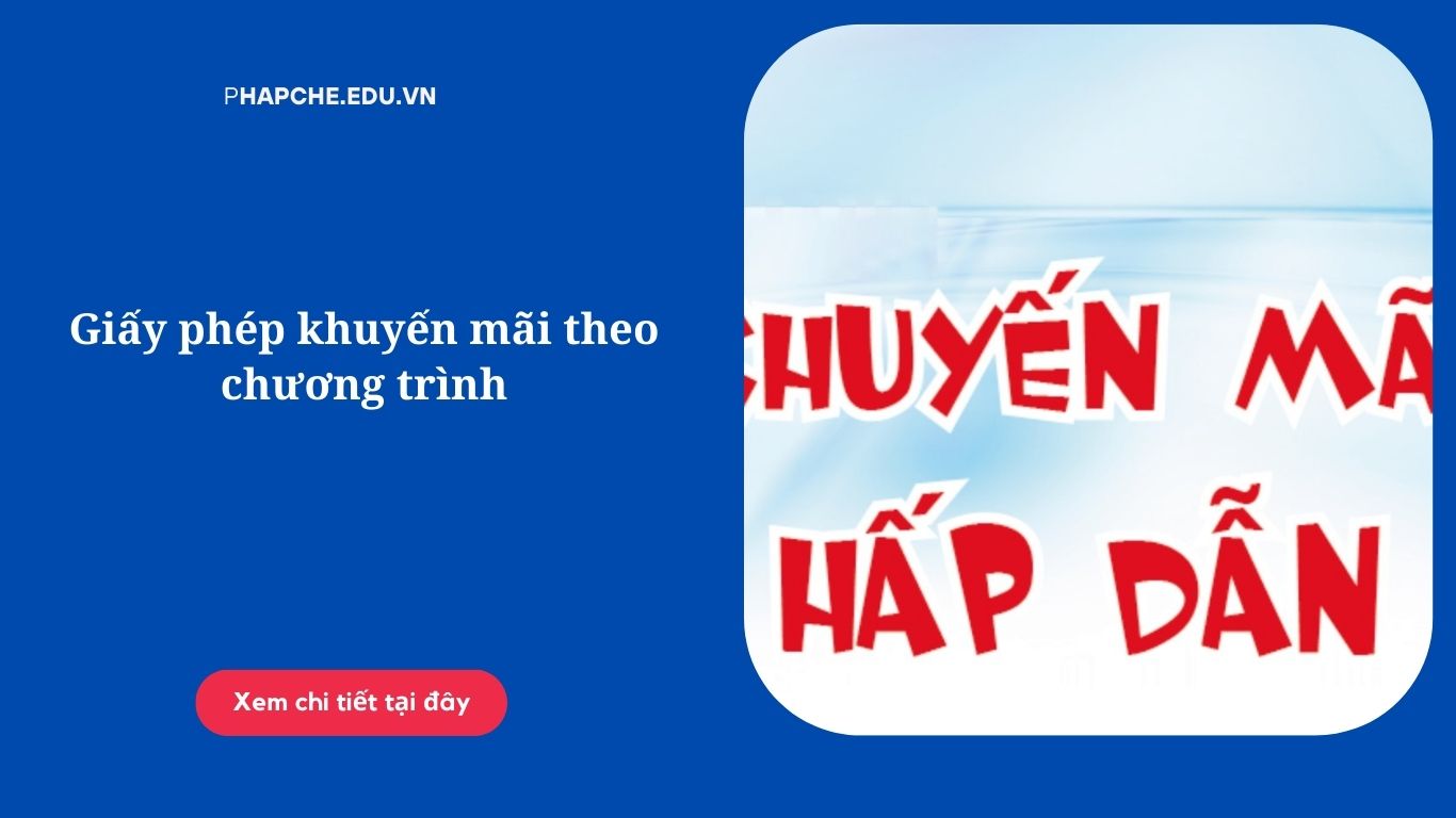 Giấy phép khuyến mãi theo chương trình
