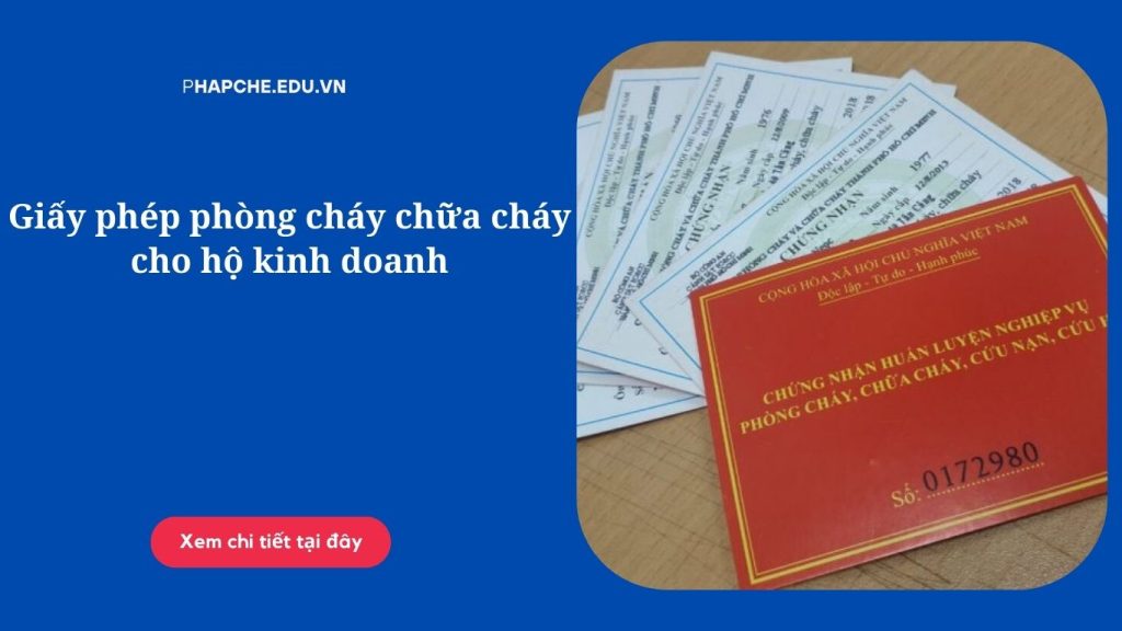 Giấy phép phòng cháy chữa cháy cho hộ kinh doanh