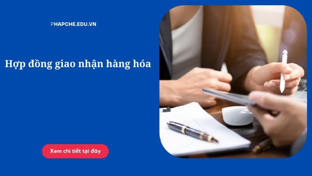 Hợp đồng giao nhận hàng hóa