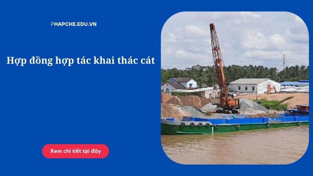 Hợp đồng hợp tác khai thác cát