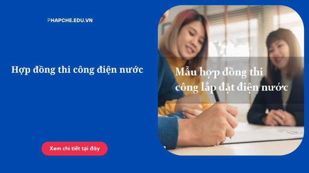 Hợp đồng thi công điện nước