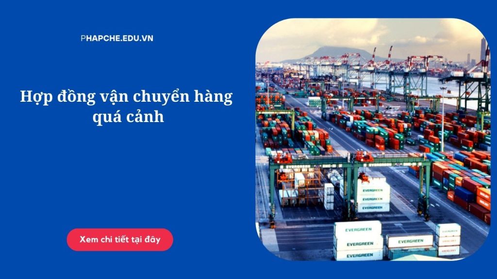 Hợp đồng vận chuyển hàng quá cảnh