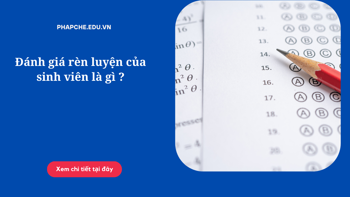 Đánh giá rèn luyện của sinh viên là gì ?