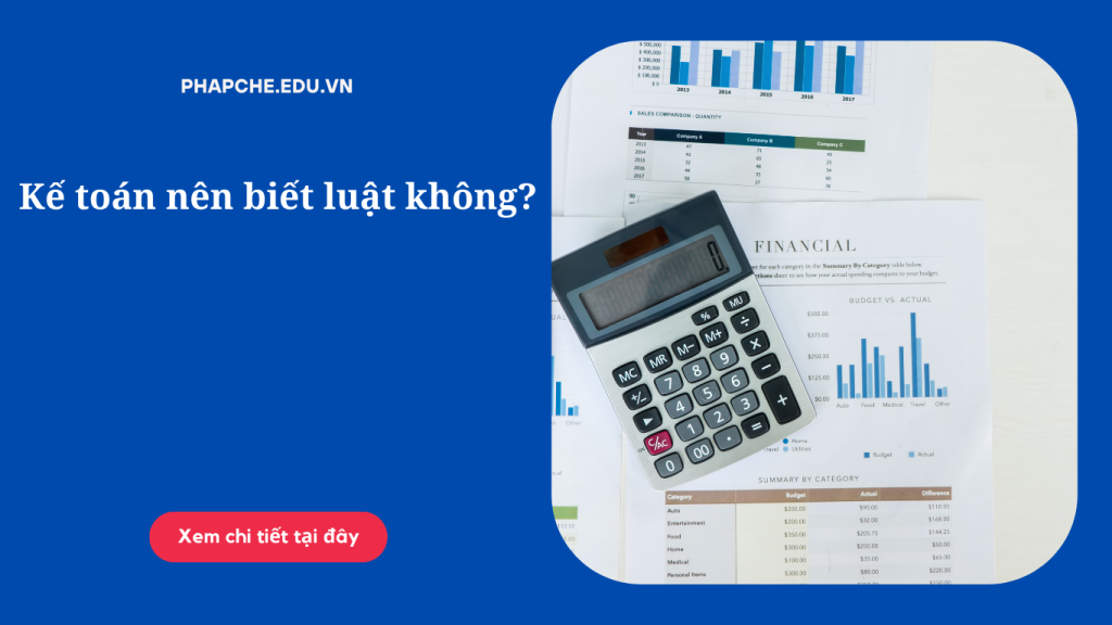 Kế toán nên biết luật không?