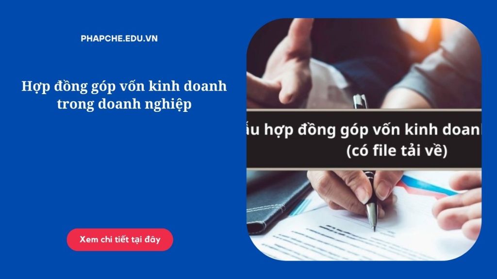 Hợp đồng góp vốn kinh doanh trong doanh nghiệp