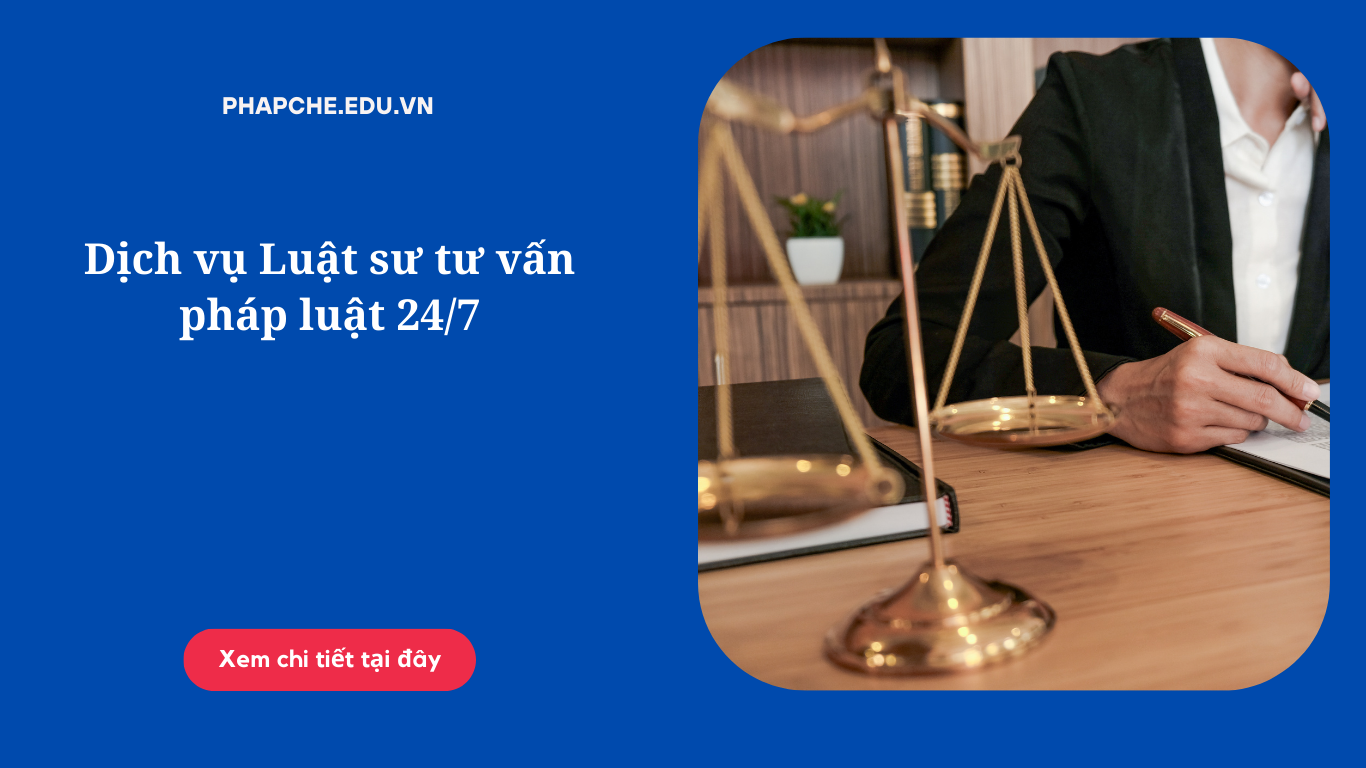 Dịch vụ Luật sư tư vấn pháp luật 24/7
