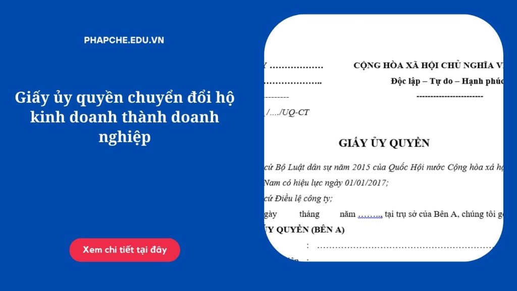 Giấy ủy quyền chuyển đổi hộ kinh doanh thành doanh nghiệp