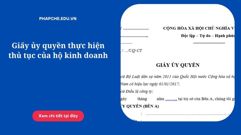 Giấy ủy quyền thực hiện thủ tục của hộ kinh doanh