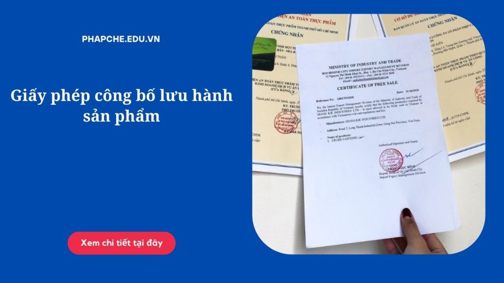 Giấy phép công bố lưu hành sản phẩm