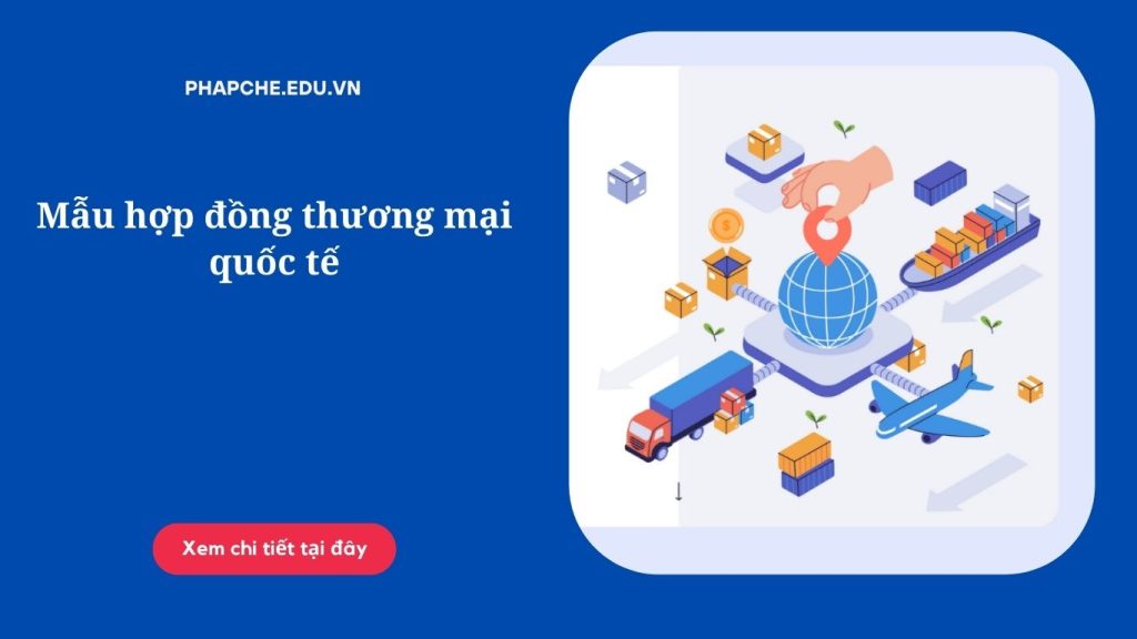 Mẫu hợp đồng thương mại quốc tế
