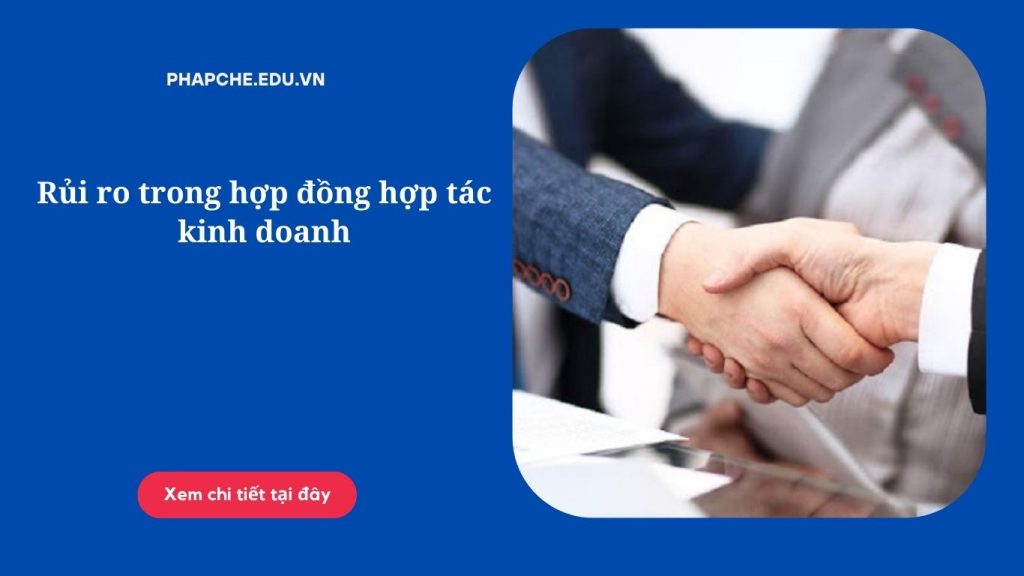 Rủi ro trong hợp đồng hợp tác kinh doanh