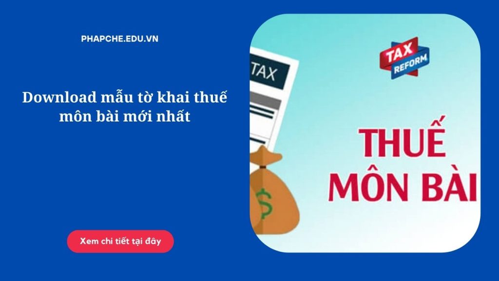 Download mẫu tờ khai thuế môn bài mới nhất