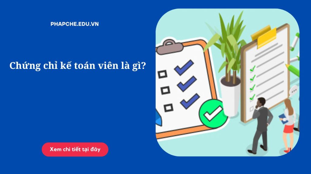 Chứng chỉ kế toán viên là gì