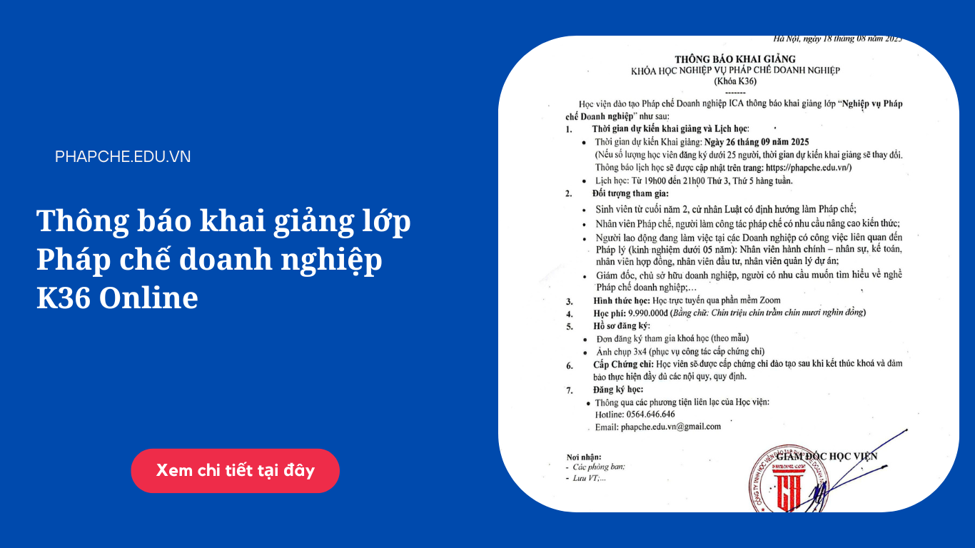 Thông báo khai giảng lớp Pháp chế doanh nghiệp K36 Online