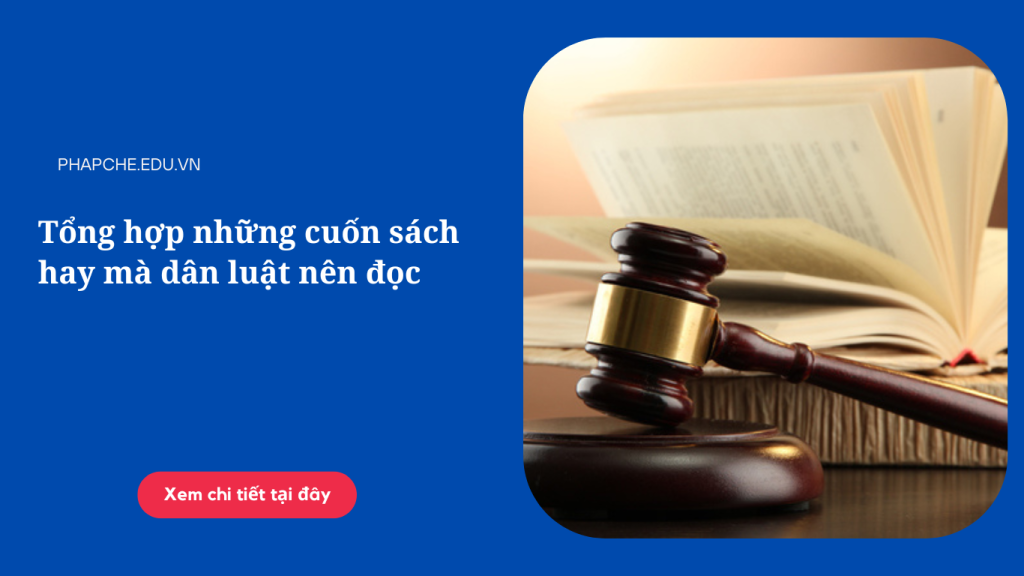 tong-hop-nhung-cuon-sach-hay-ma-dan-luat-nen-doc