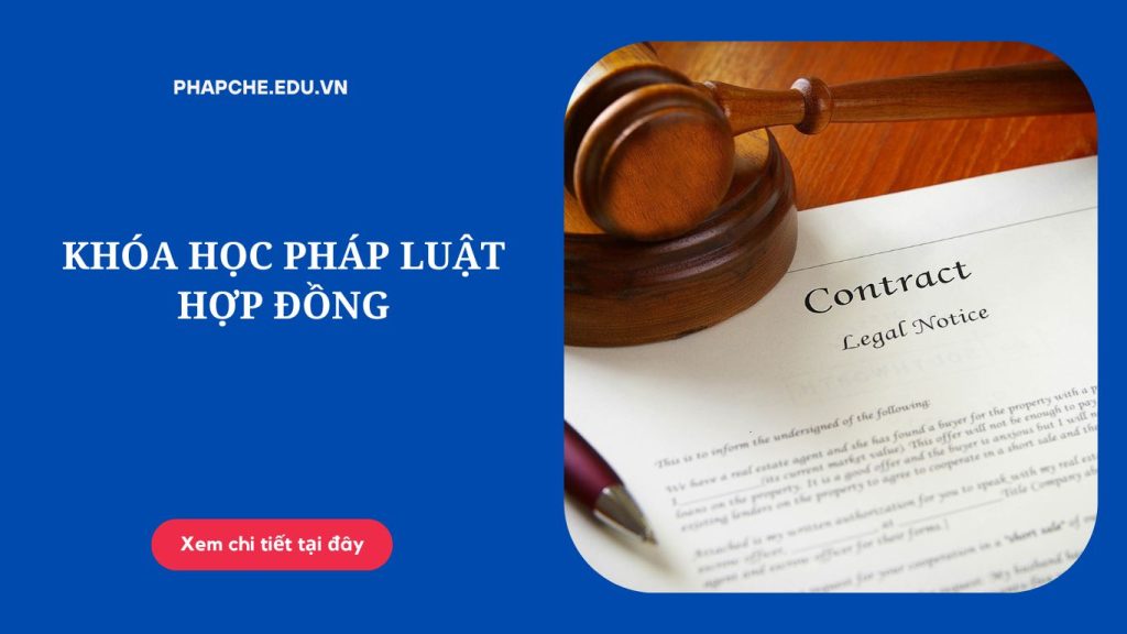 Giới thiệu khóa học pháp luật hợp đồng