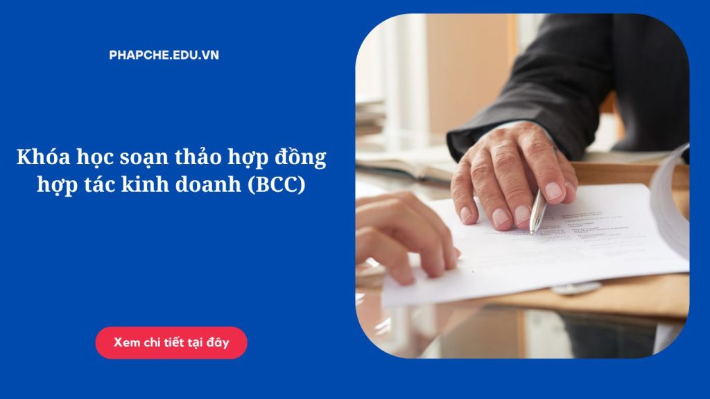 Khóa học soạn thảo hợp đồng hợp tác kinh doanh (BCC)
