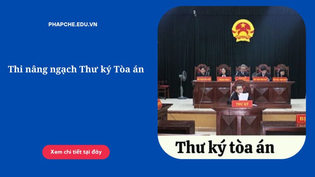 Thi nâng ngạch Thư ký Tòa án