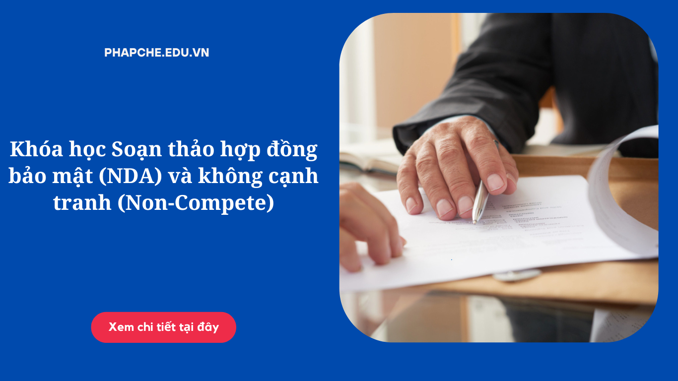 khoa-hoc-soan-thao-hop-dong-bao-mat-nda-va-khong-canh-tranh-non-compete