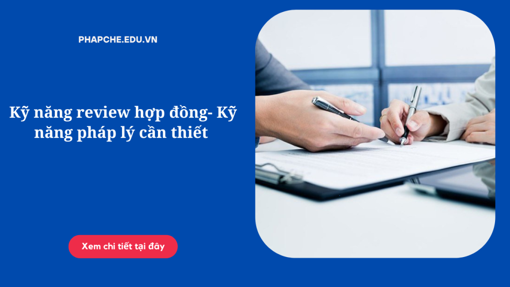 ky-nang-review-hop-dong