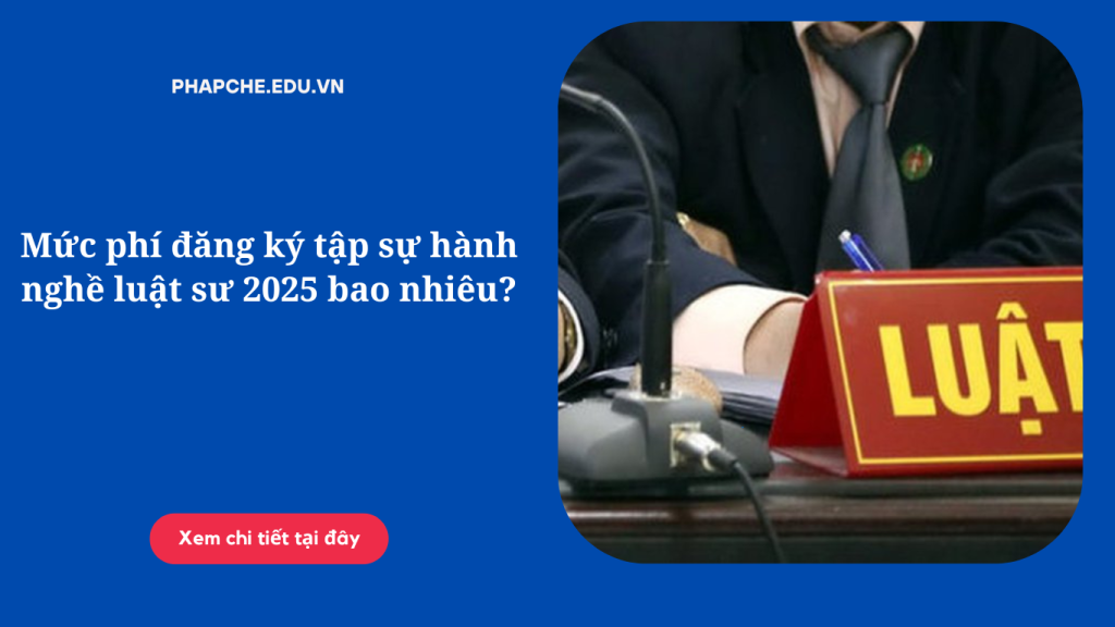 muc-phi-dang-ky-tap-su-hanh-nghe-luat-su