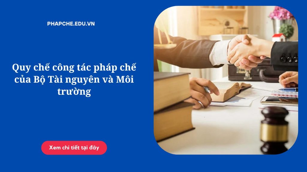 Quy chế công tác pháp chế của Bộ Tài nguyên và Môi trường